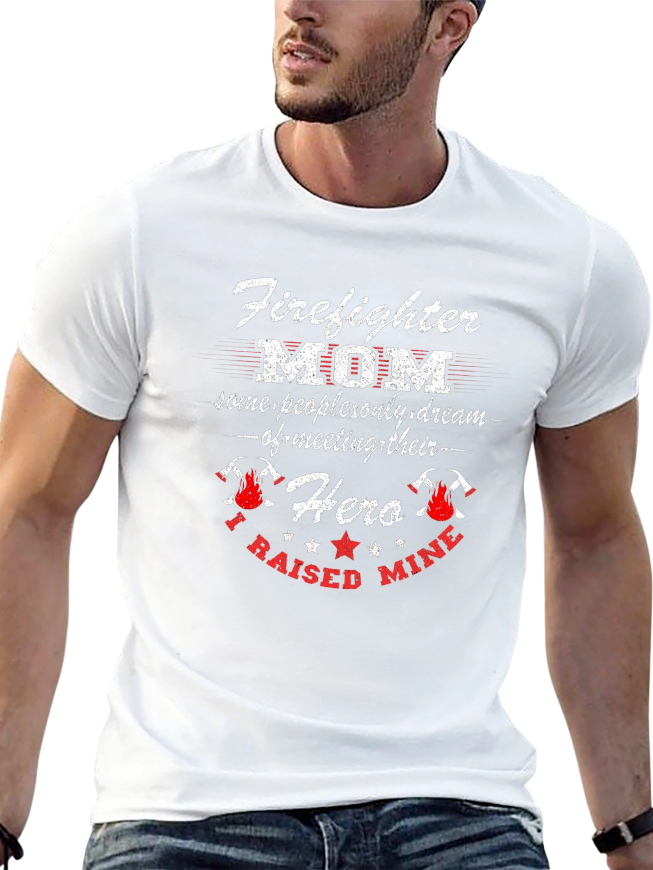 Firefighter Mom T-Shirt - Raised My Hero