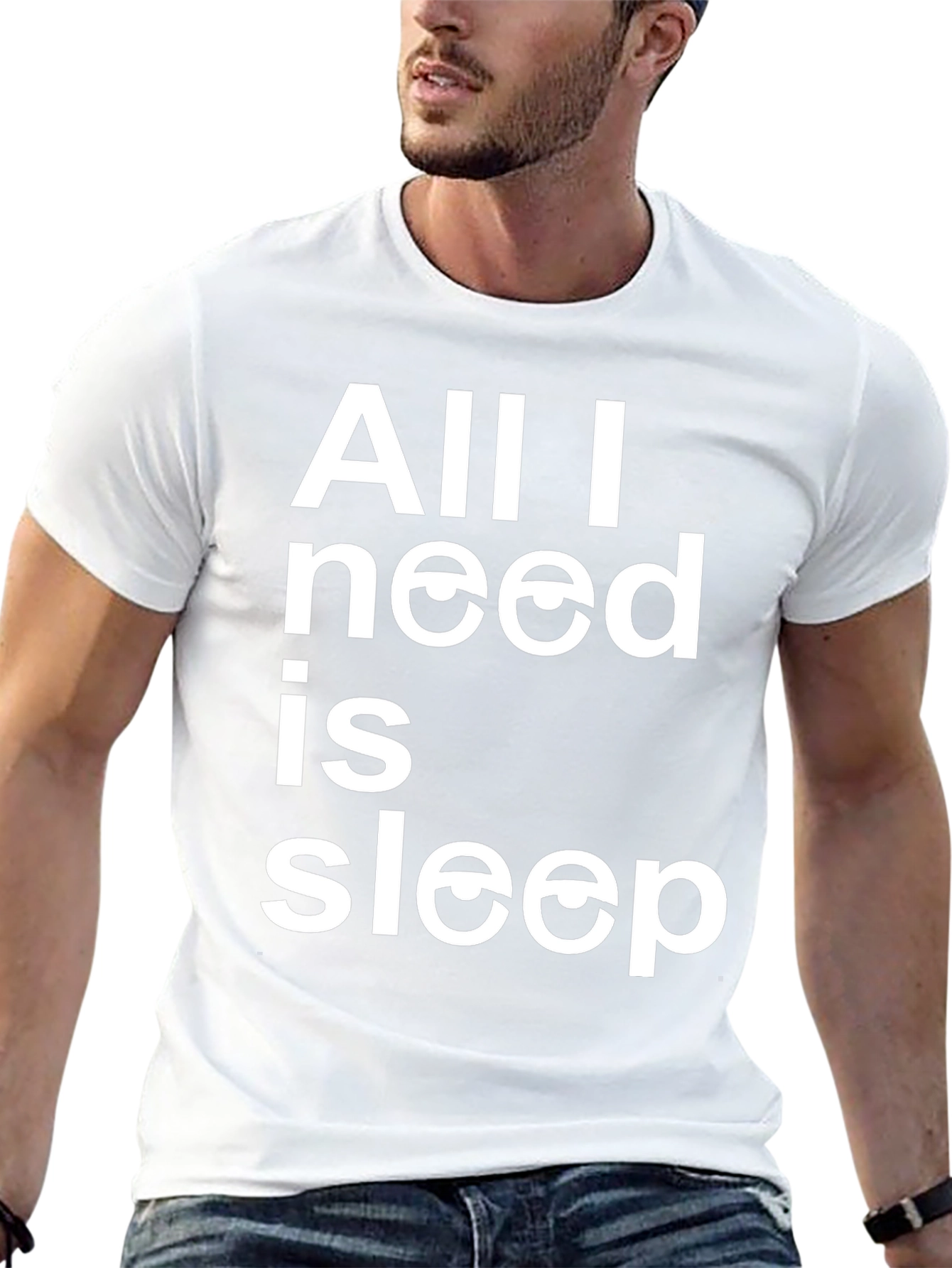 All I Need Is Sleep T-Shirt
