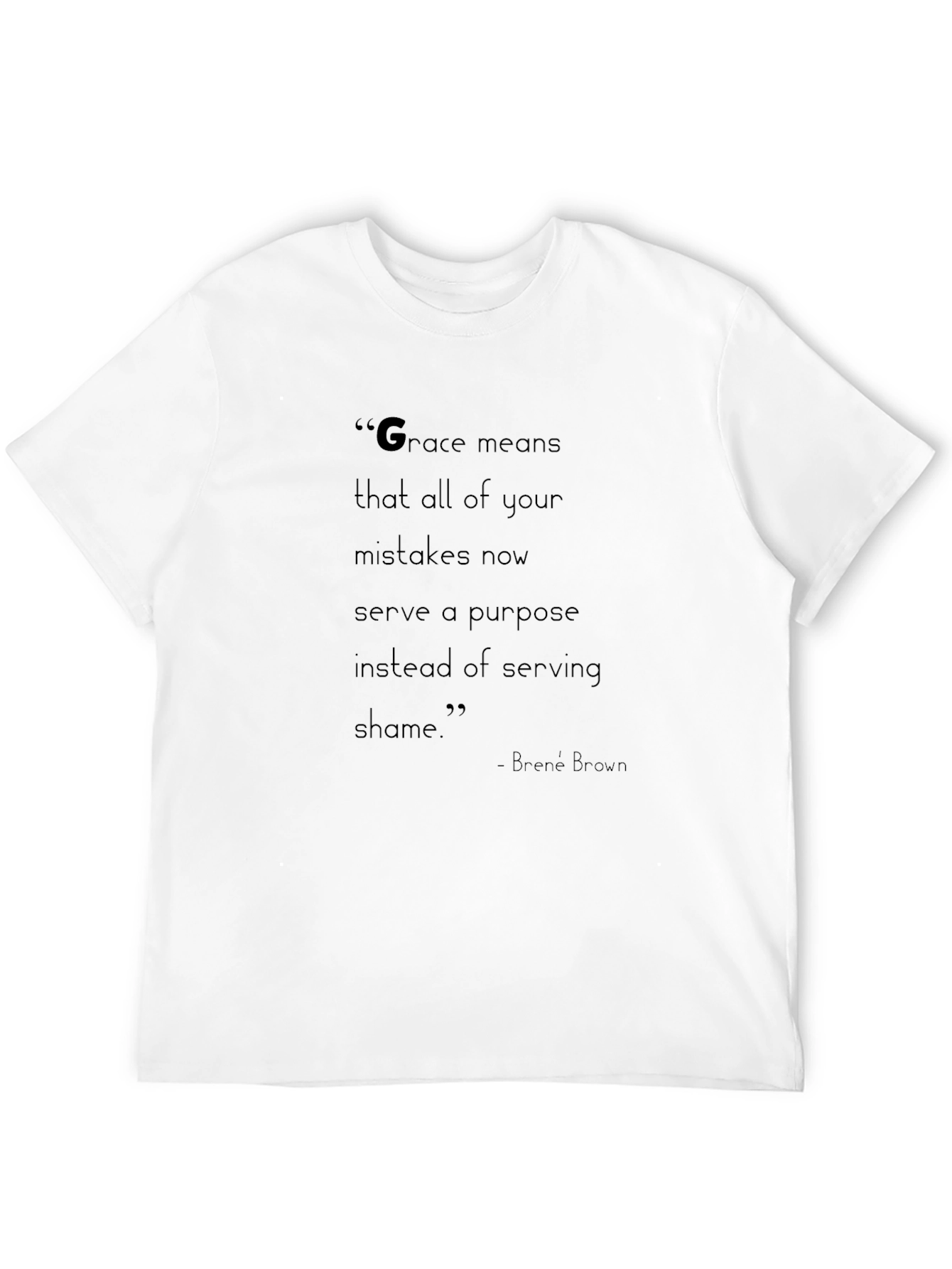 Inspirational Quote Tee - Brené Brown Grace Means