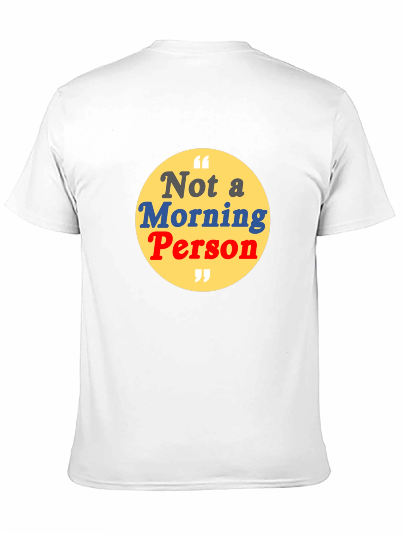 Not a Morning Person Graphic Tee
