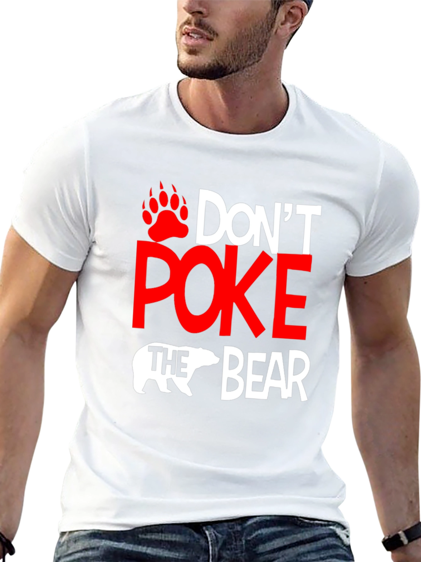 Dont Poke The Bear Graphic T-Shirt
