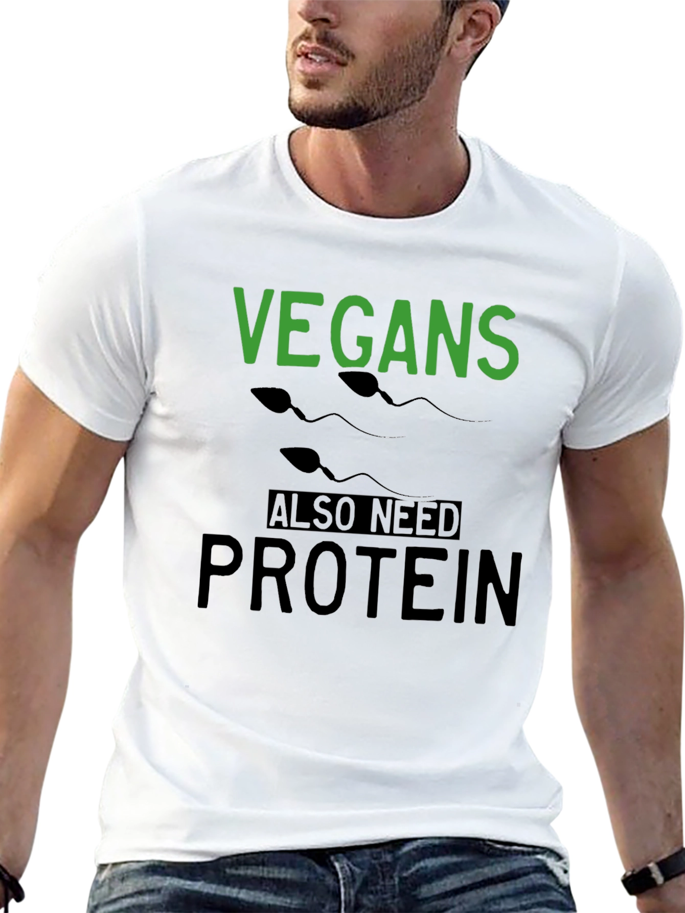 Vegans Need Protein T-Shirt