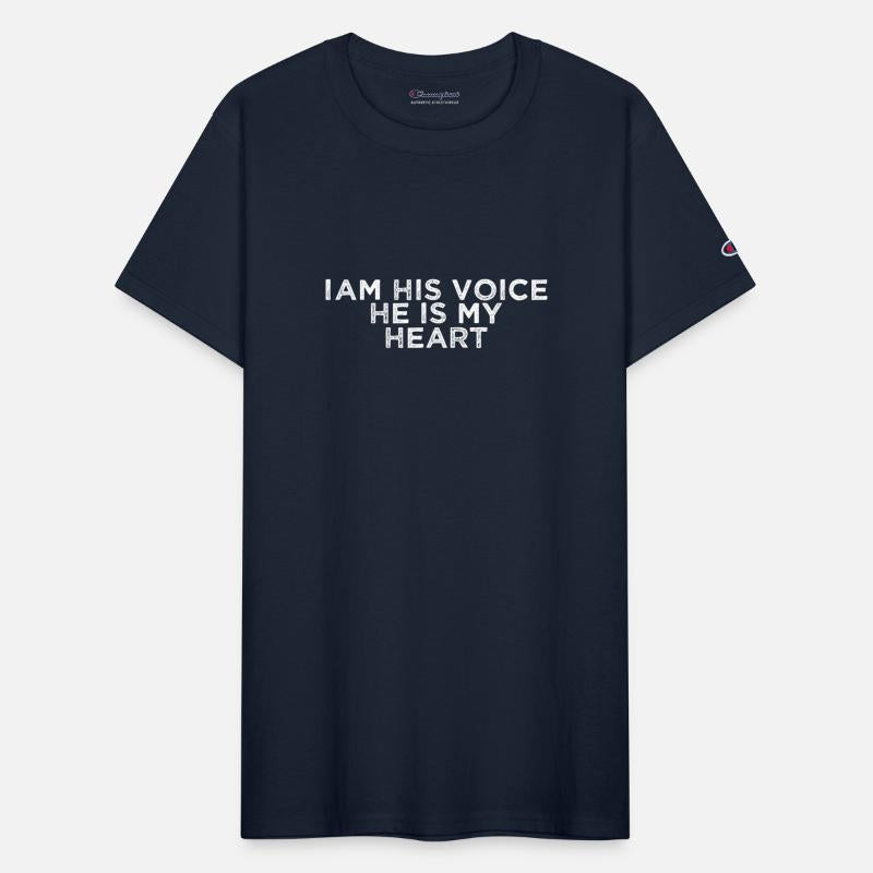 Cool Funny, I Am His Voice He is My Heart Shirt