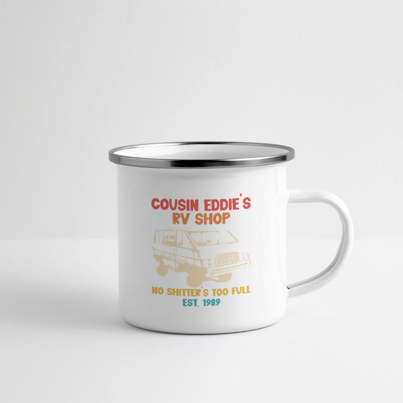 Cousin Eddie's RV Shop No Shitter's Too Full