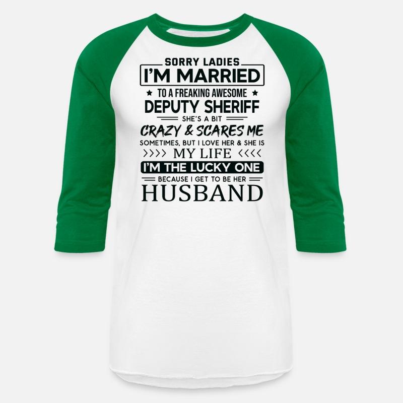 Deputy Sheriff Funny Saying For Husband