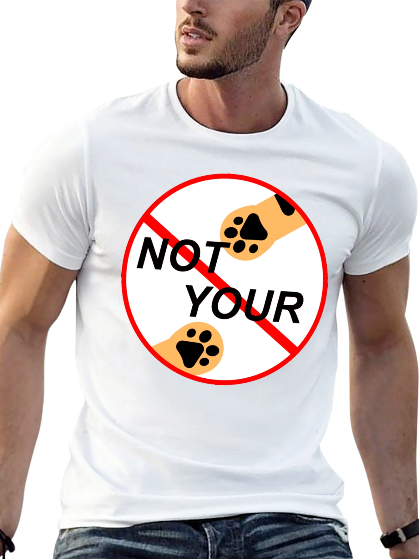 Not Your Paws T-Shirt - Novelty Pet Lover Tee