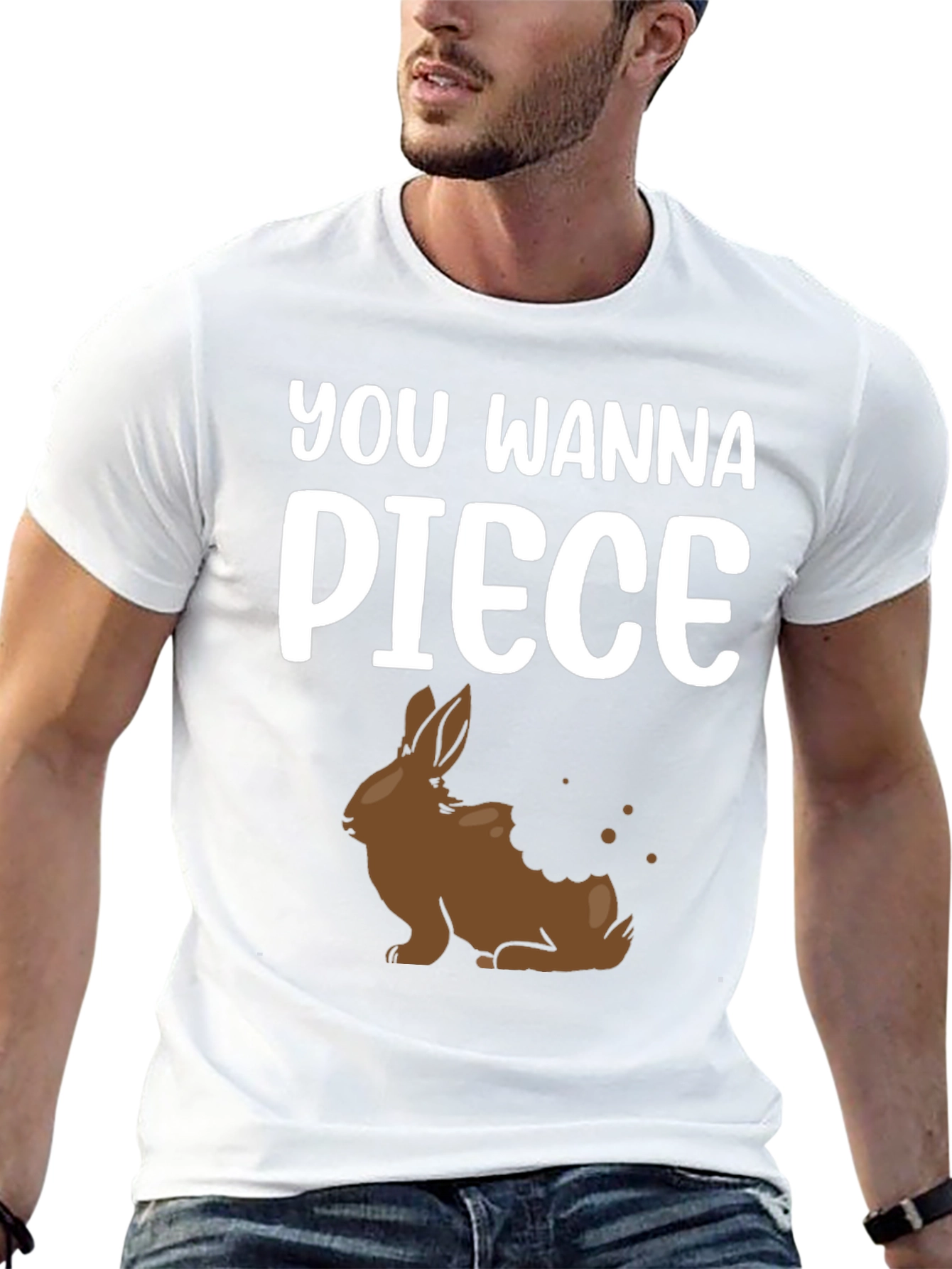 You Wanna Piece of This Chocolate Bunny Shirt
