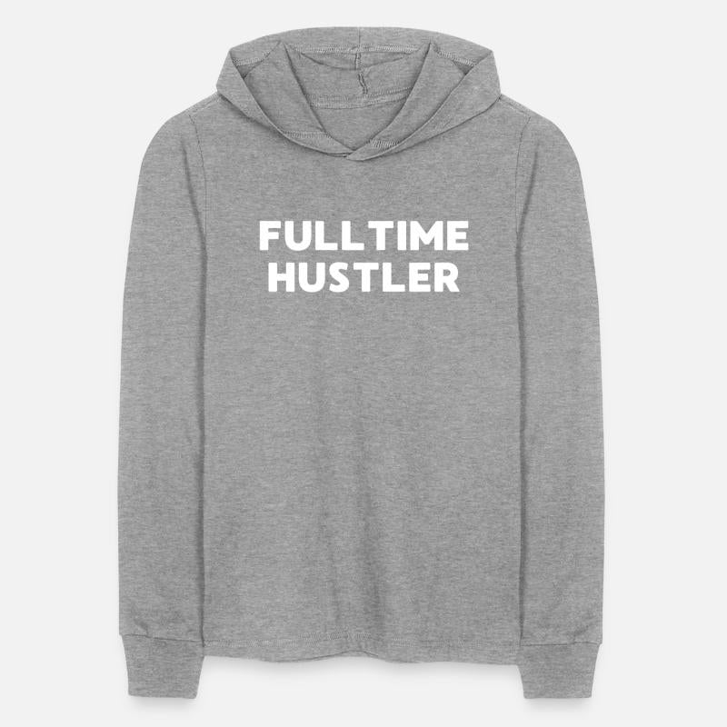 fulltime hustler