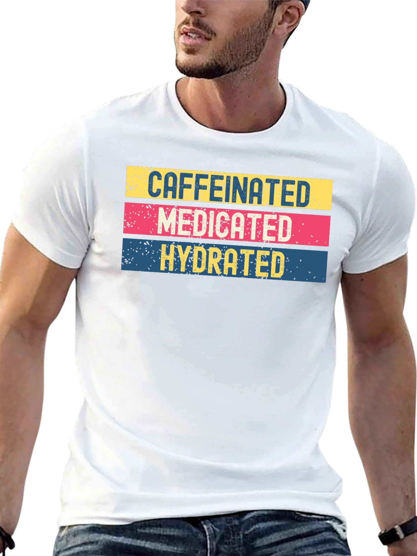 Caffeinated Medicated Hydrated Graphic Tee