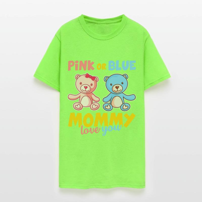 Pink or blue, mommy love you