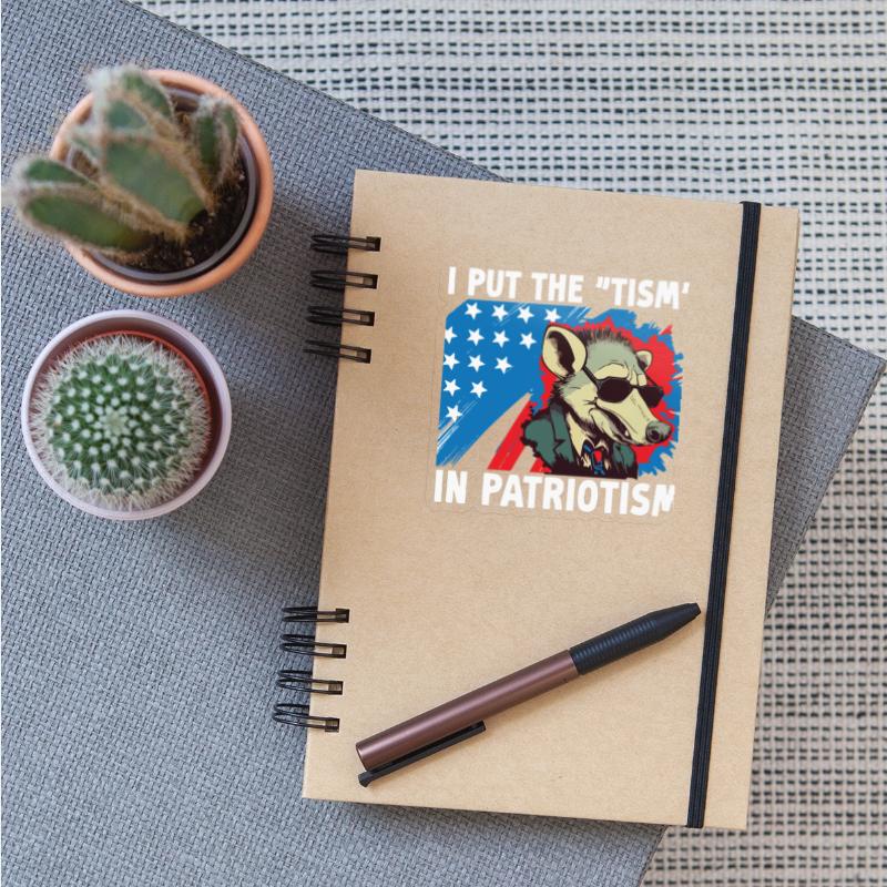 Put The Tism in Patriotism USA flag Opossum