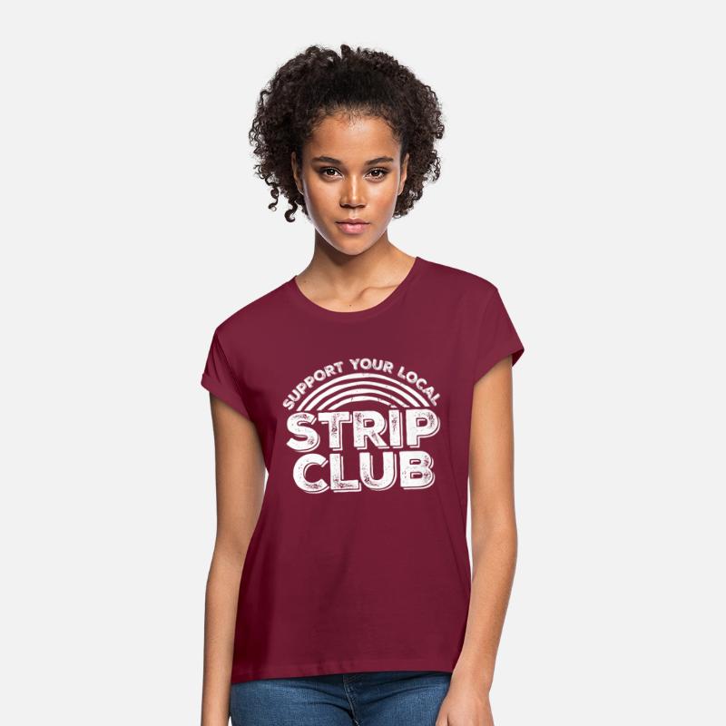 Support Your Local Strip Club Funny Supporter Joke