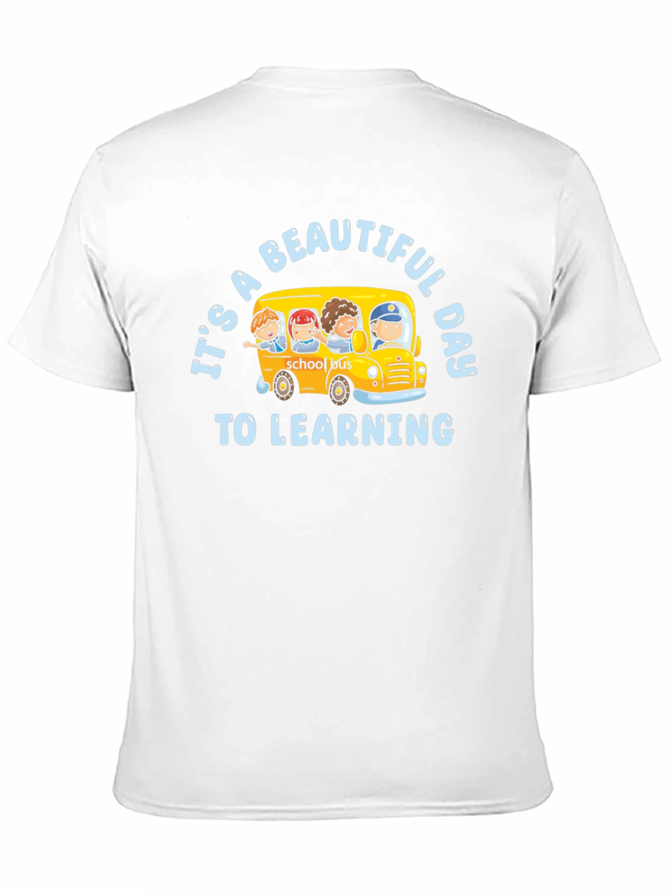 Its a Beautiful Day for Learning T-Shirt