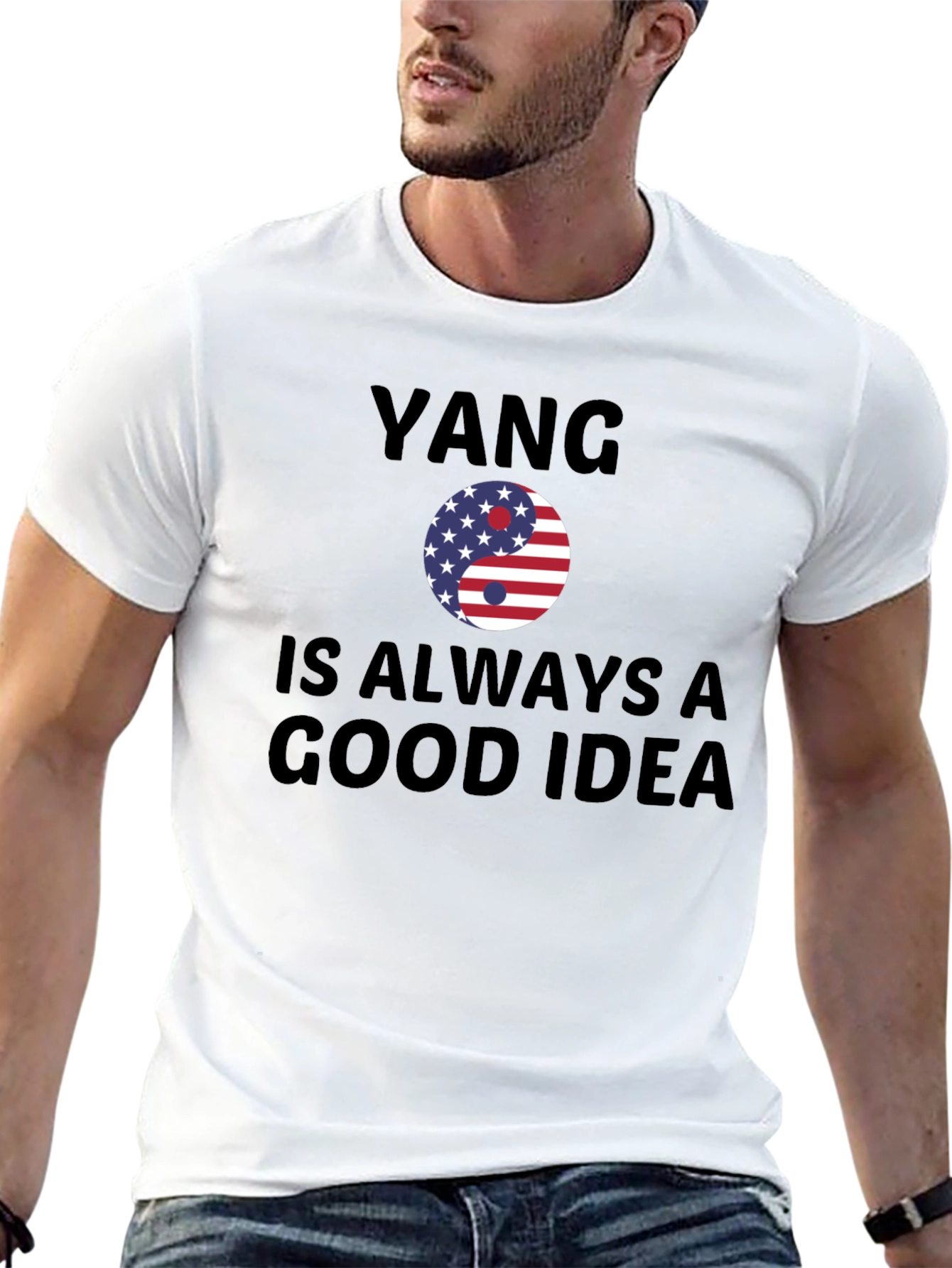 Yang is Always A Good Idea T-Shirt