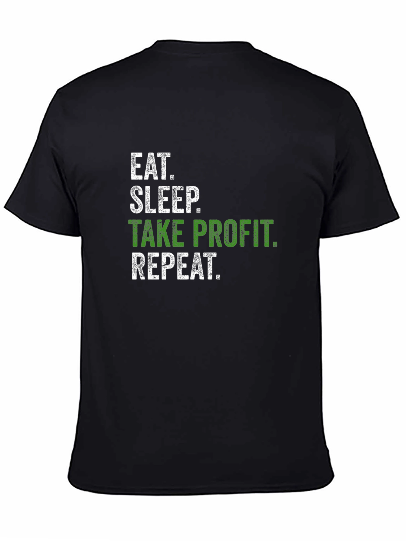 Eat Sleep Take Profit Repeat Black T-Shirt