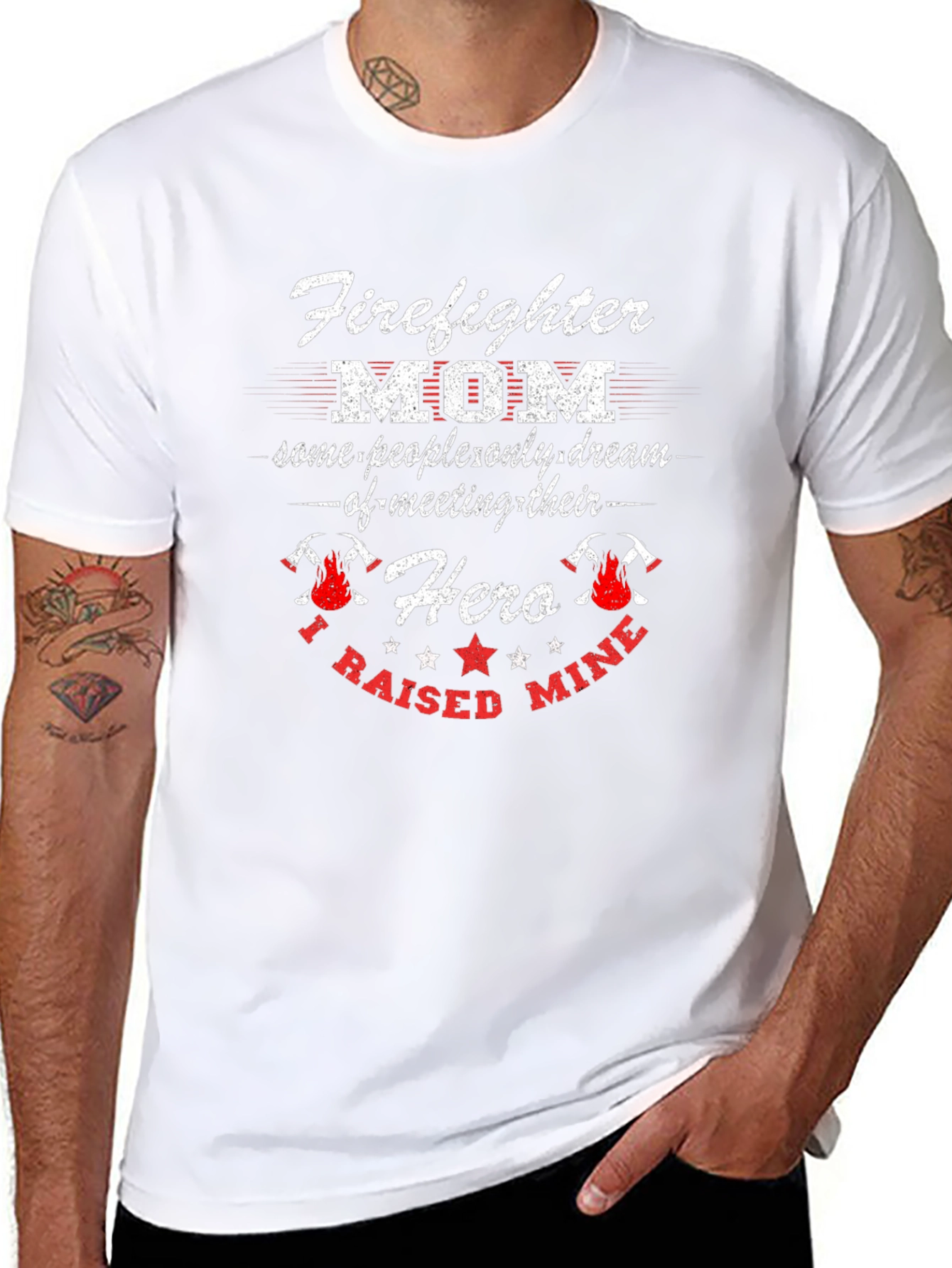Firefighter Mom T-Shirt - Raised My Hero