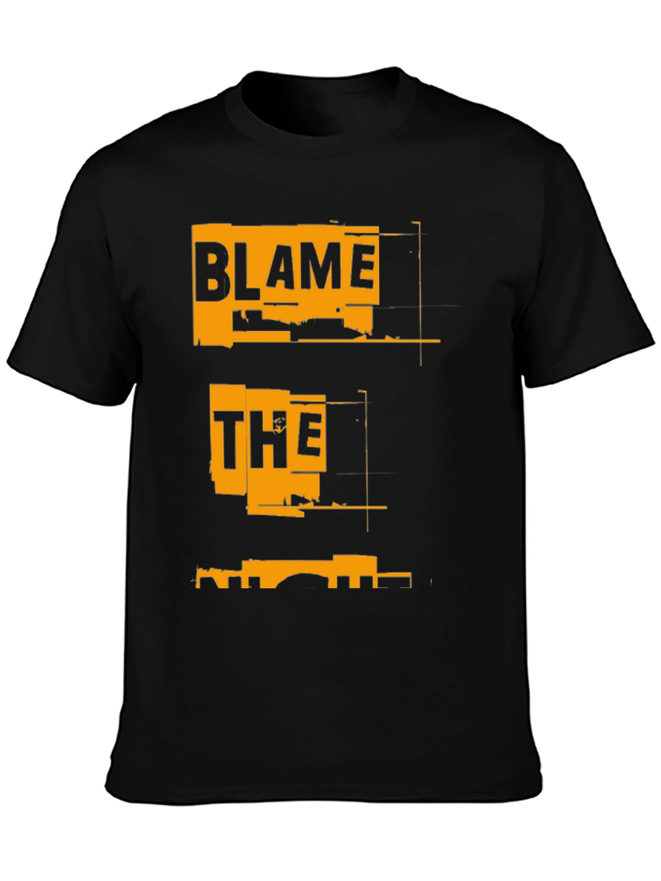 Blame The T-Shirt - Unique Graphic Tee