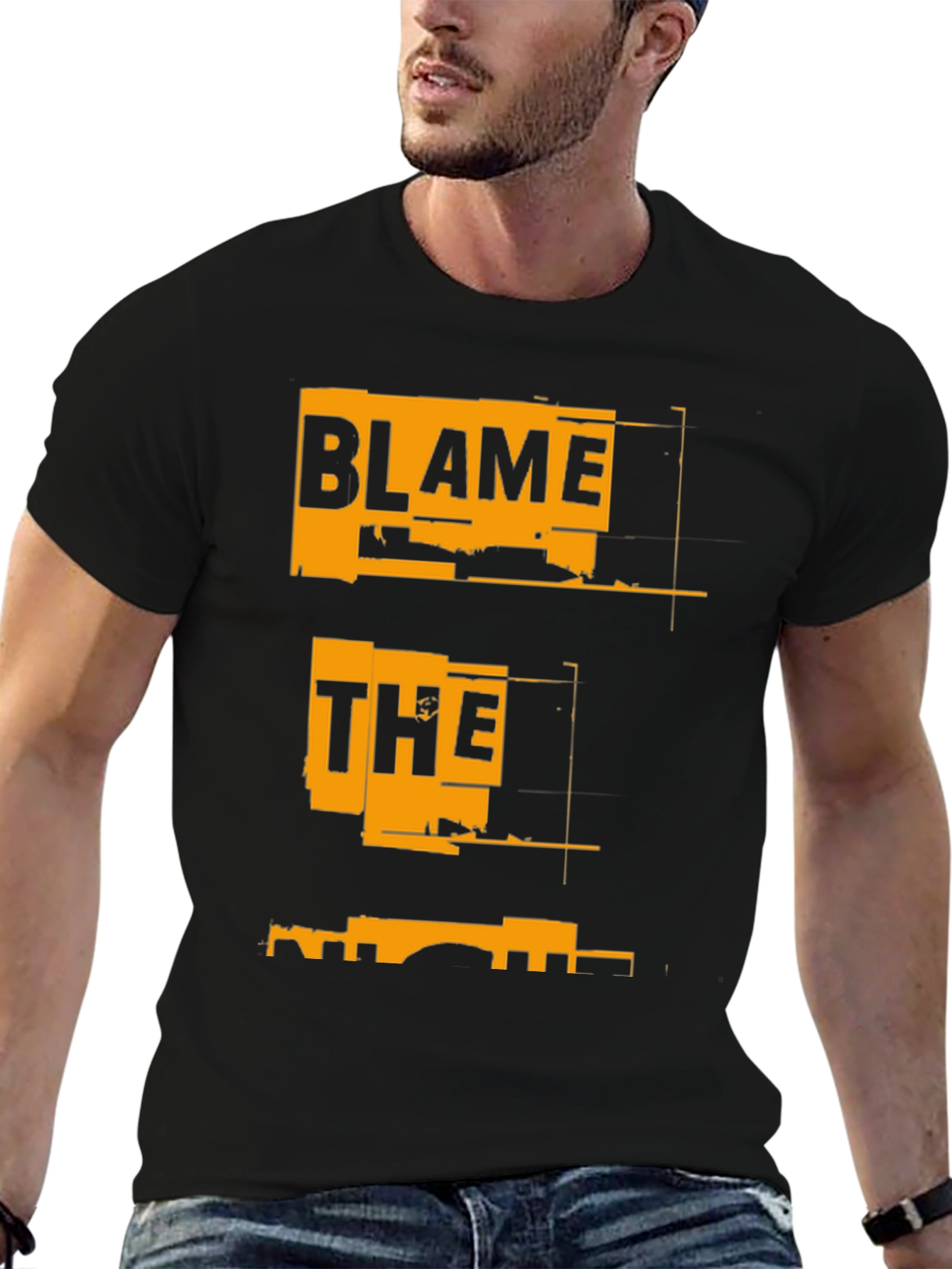 Blame The T-Shirt - Unique Graphic Tee
