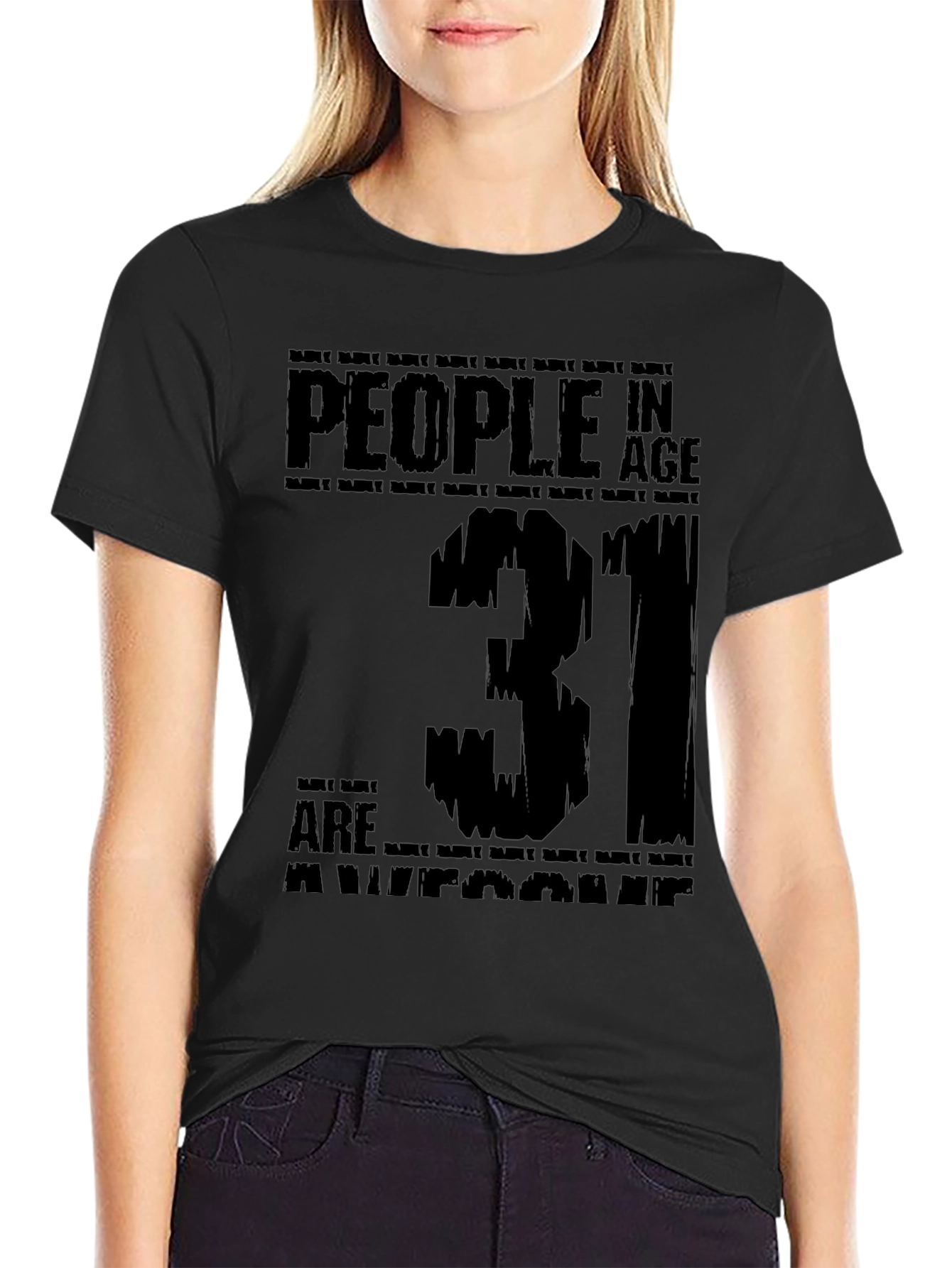 Awesome 31 Year Old Black T-Shirt