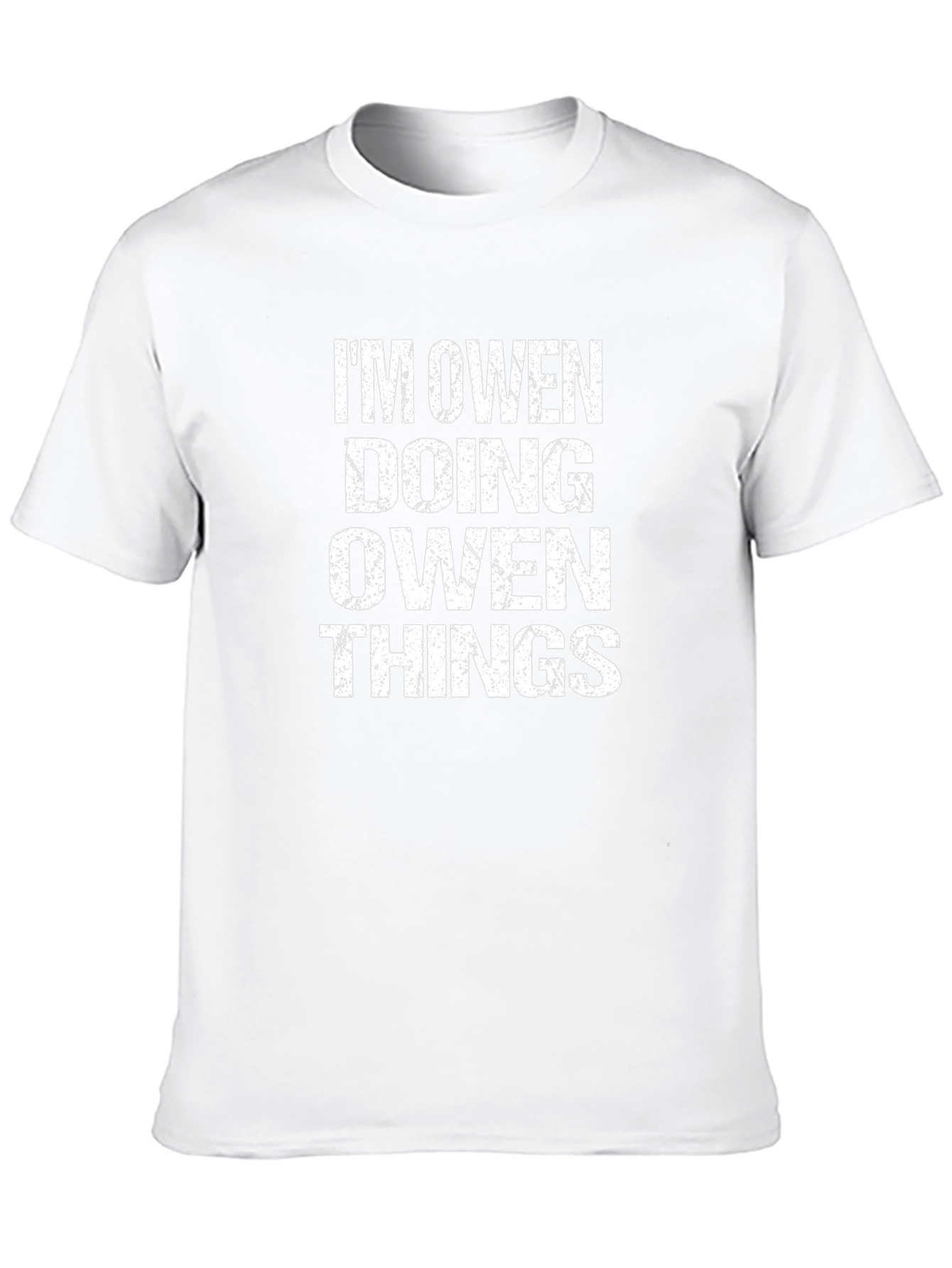 Im Owen Doing Owen Things - Funny T-Shirt
