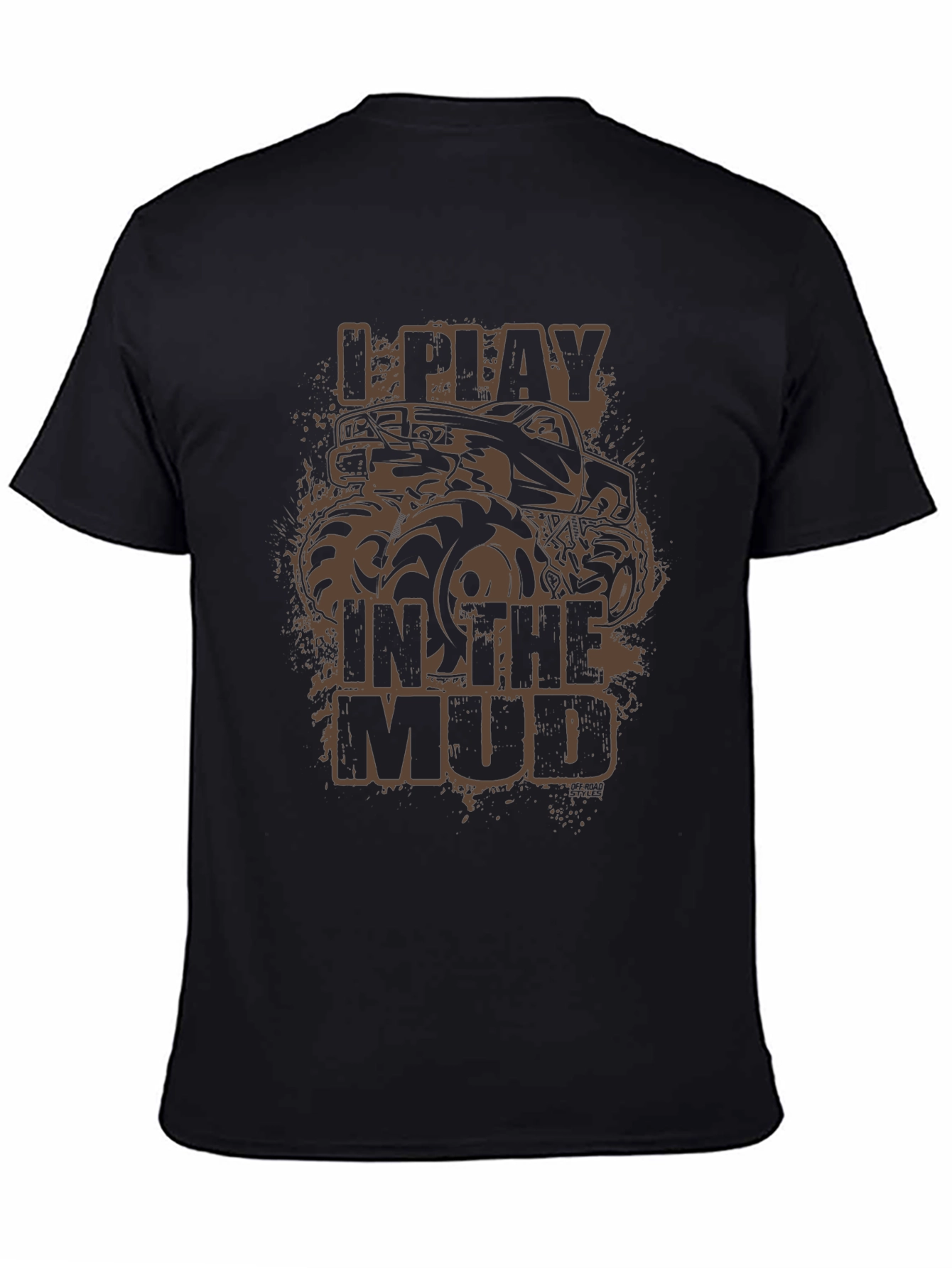 I Play In The Mud Monster Truck Graphic Tee