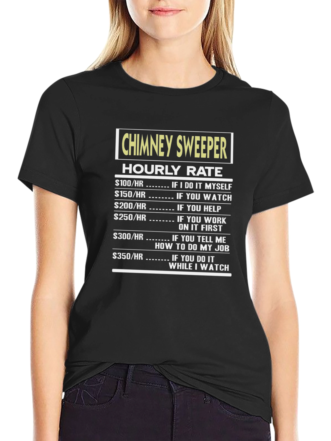 Chimney Sweeper Hourly Rate Black Graphic Tee