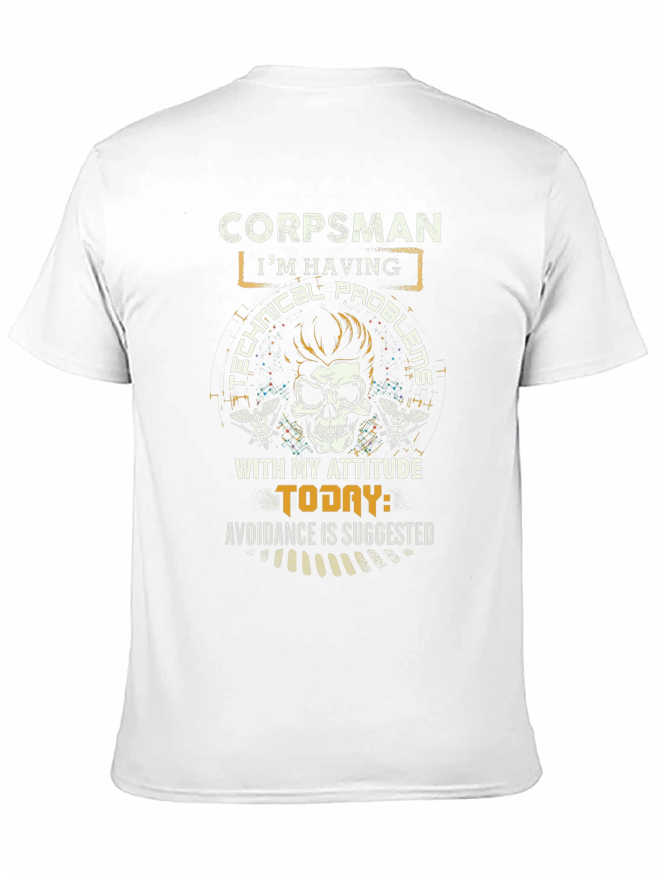 Corpsman Technical Problems Attitude Graphic T-Shirt