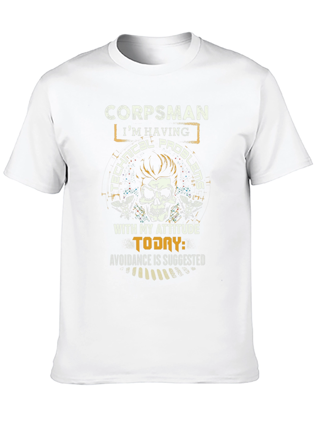 Corpsman Technical Problems Attitude Graphic T-Shirt