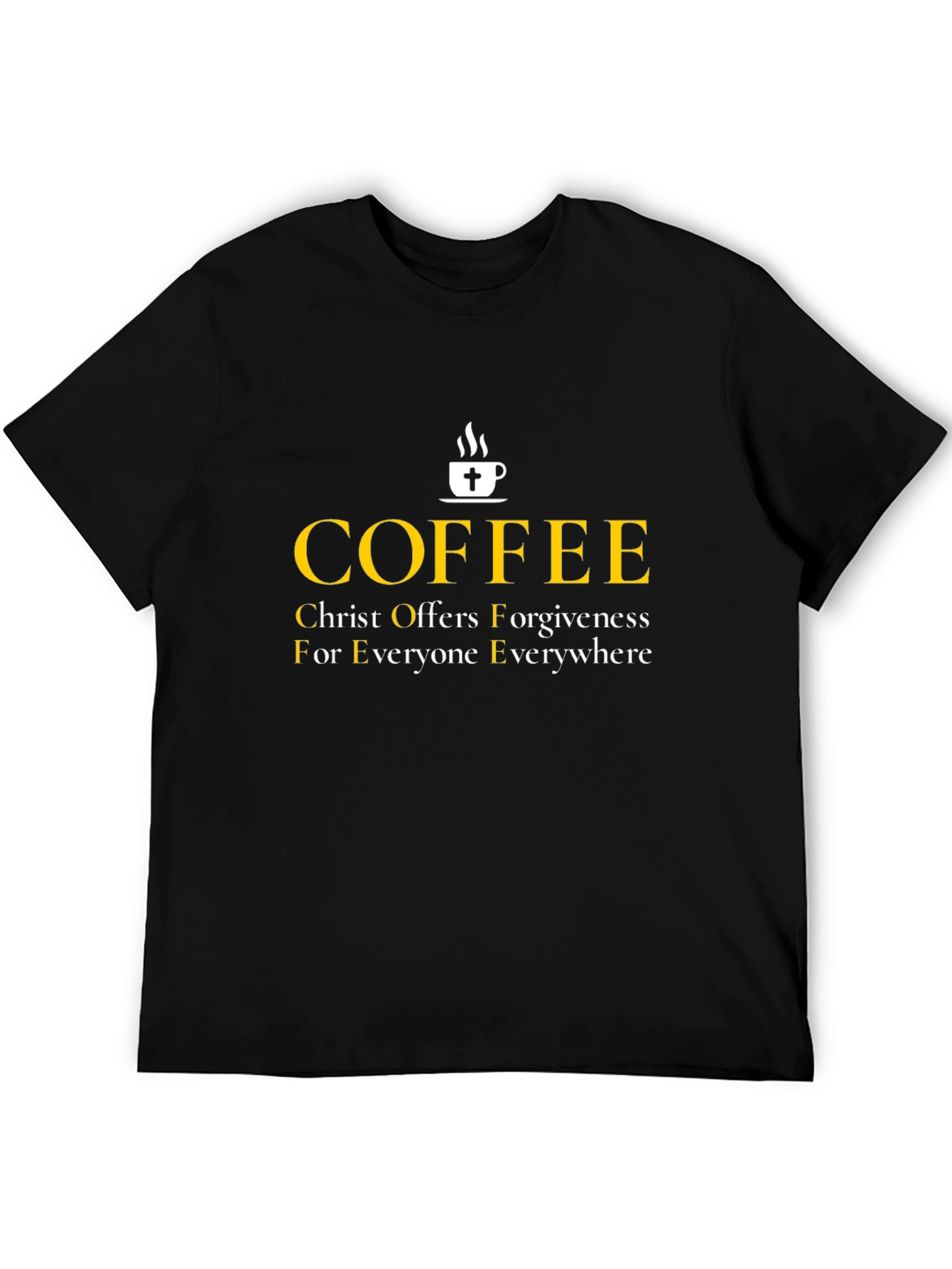 Coffee Christ Offers Forgiveness T-Shirt