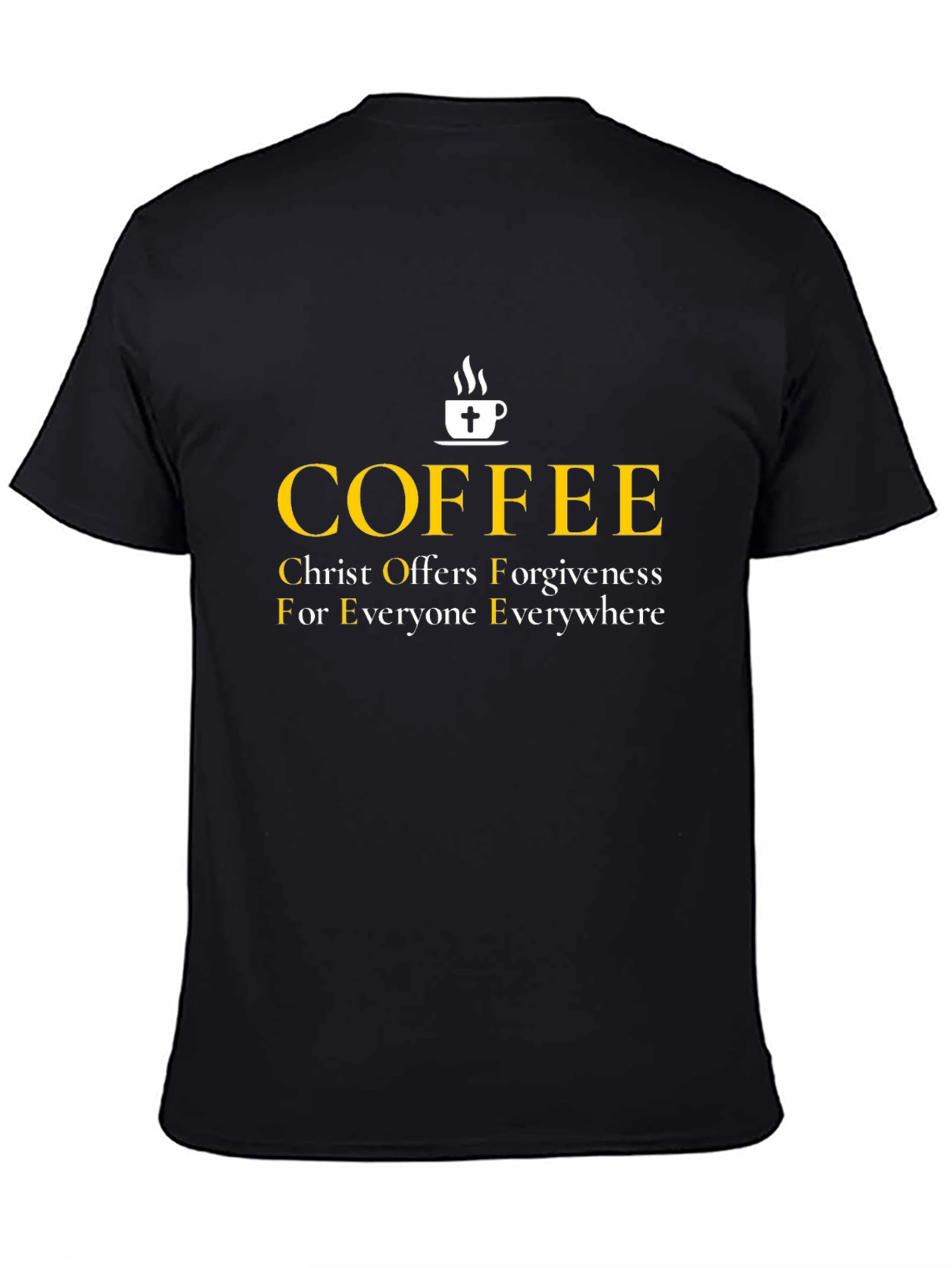 Coffee Christ Offers Forgiveness T-Shirt