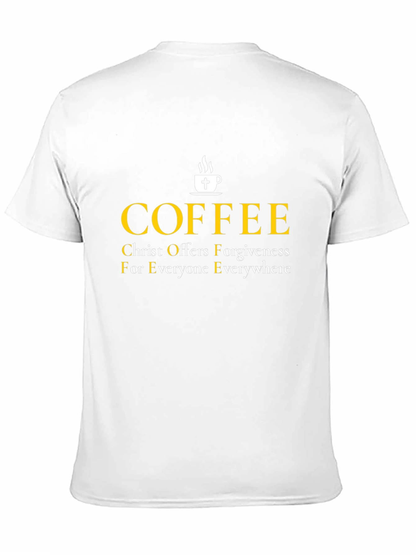 Coffee Christ Offers Forgiveness T-Shirt