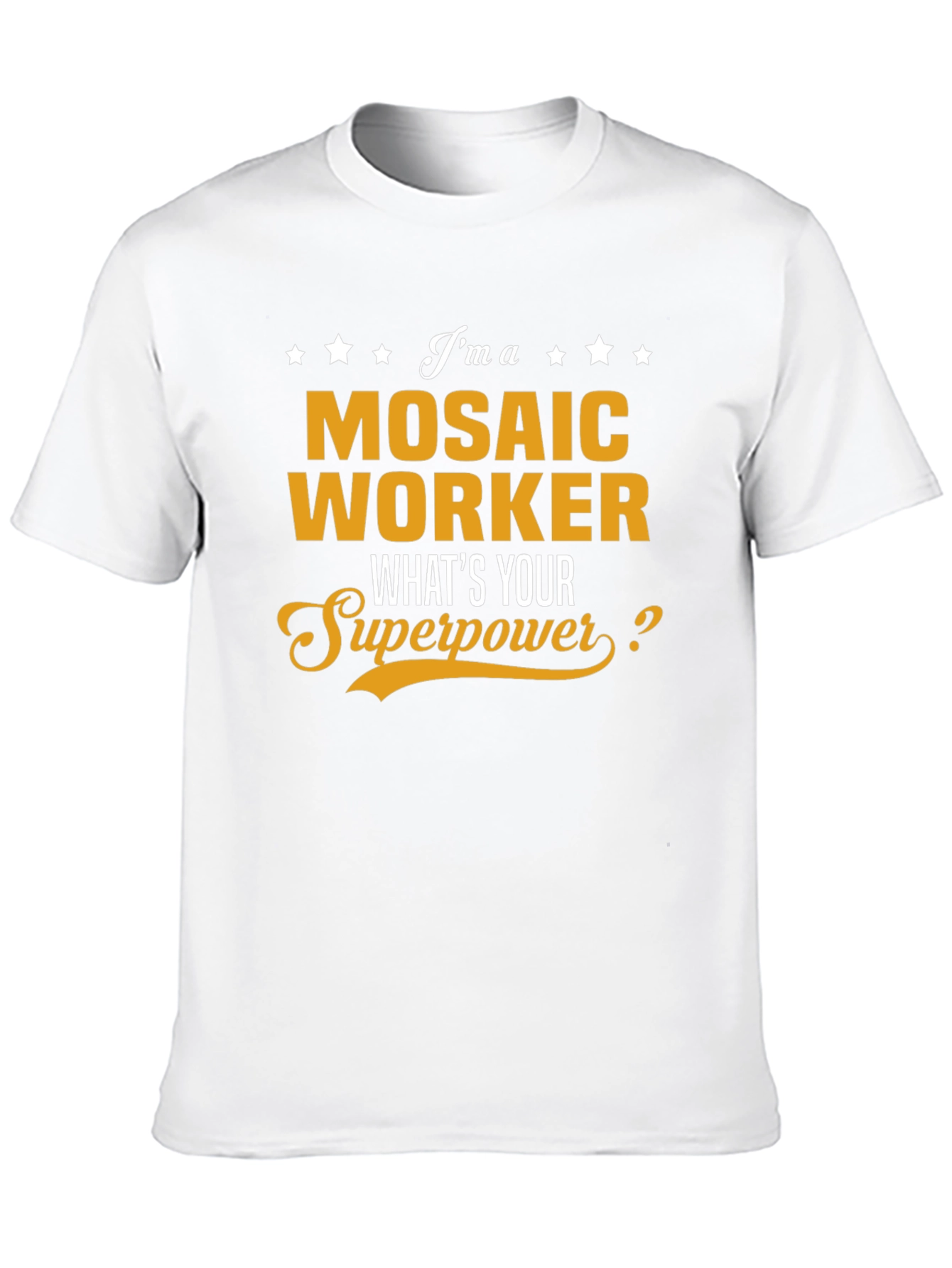 Mosaic Worker Superpower T-Shirt Funny Job Tee