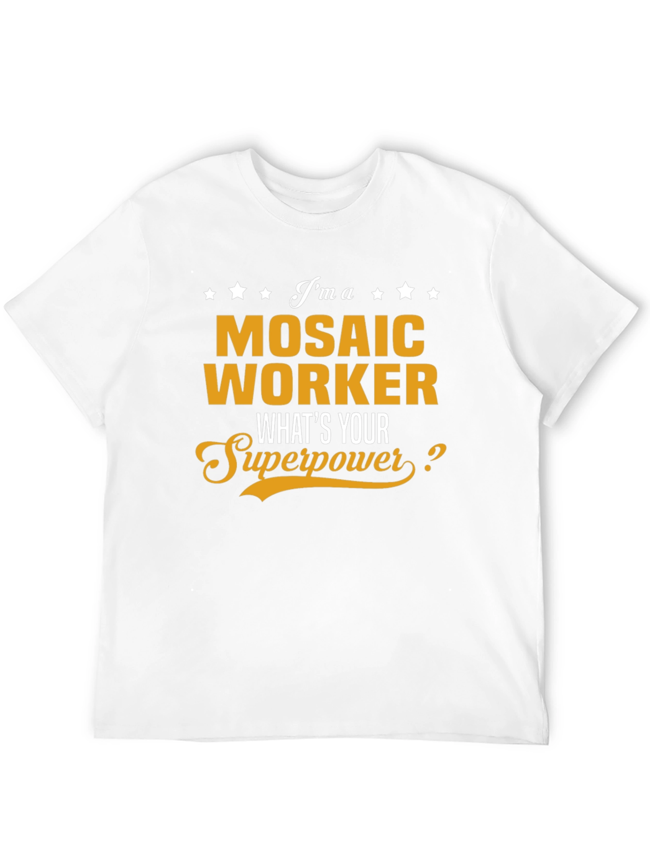 Mosaic Worker Superpower T-Shirt Funny Job Tee