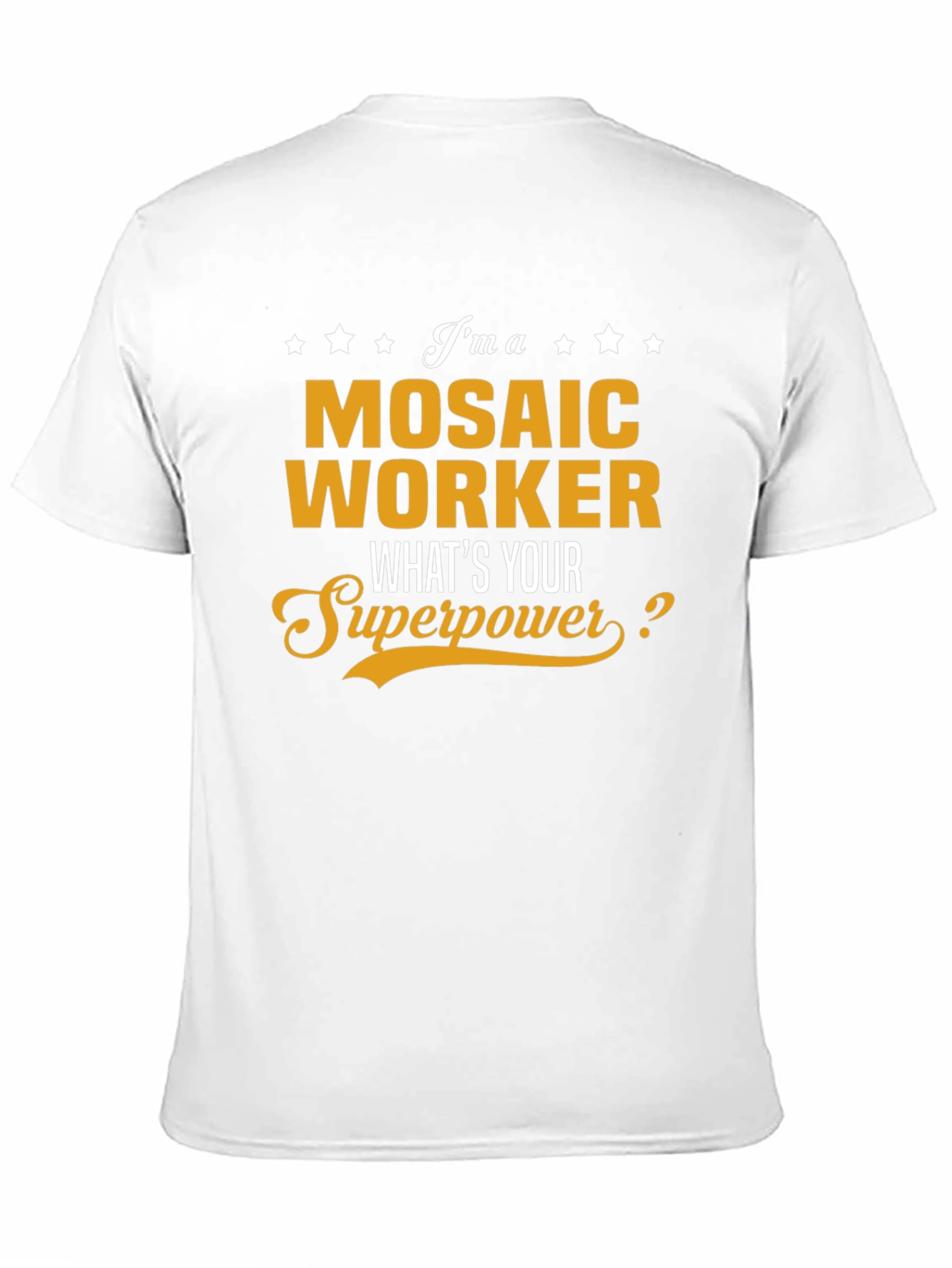 Mosaic Worker Superpower T-Shirt Funny Job Tee