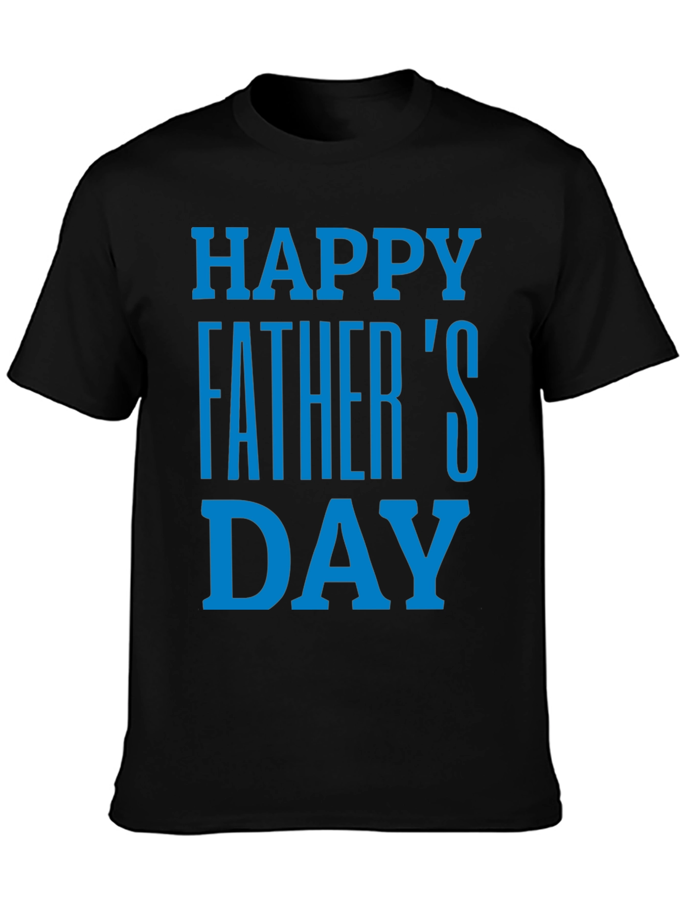 Happy Fathers Day T-Shirt - Black
