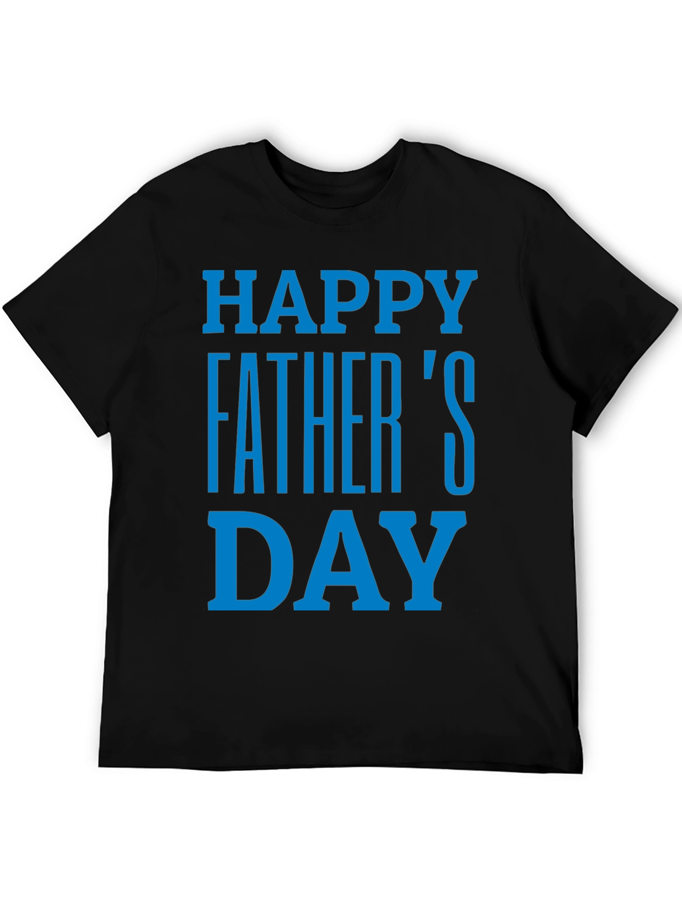 Happy Fathers Day T-Shirt - Black