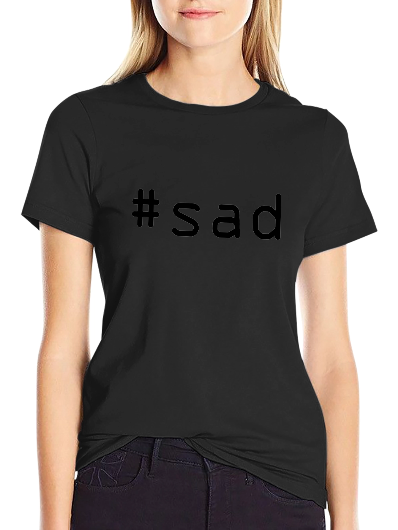 #sad Black T-Shirt: Express Yourself!