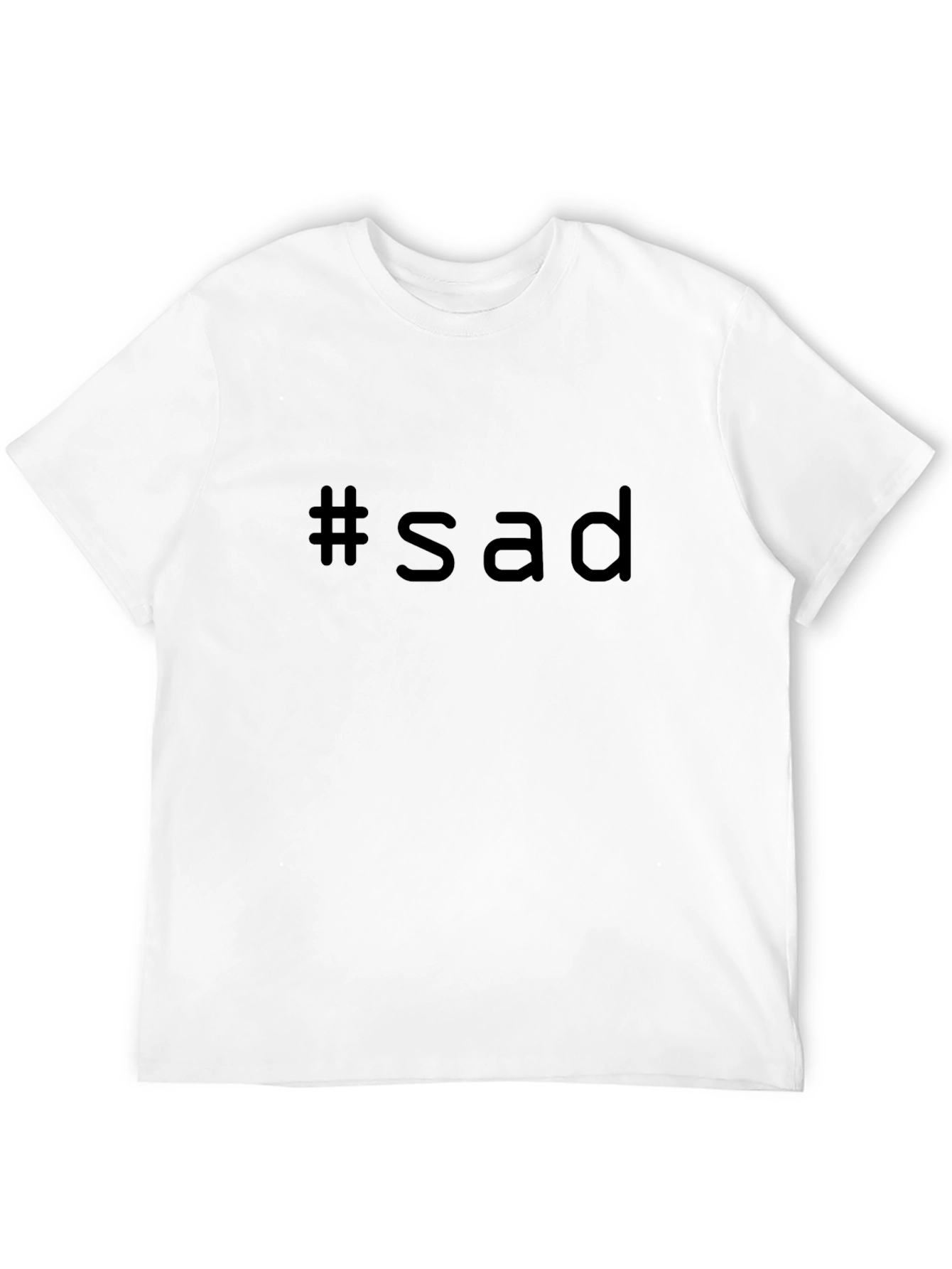 #sad Black T-Shirt: Express Yourself!