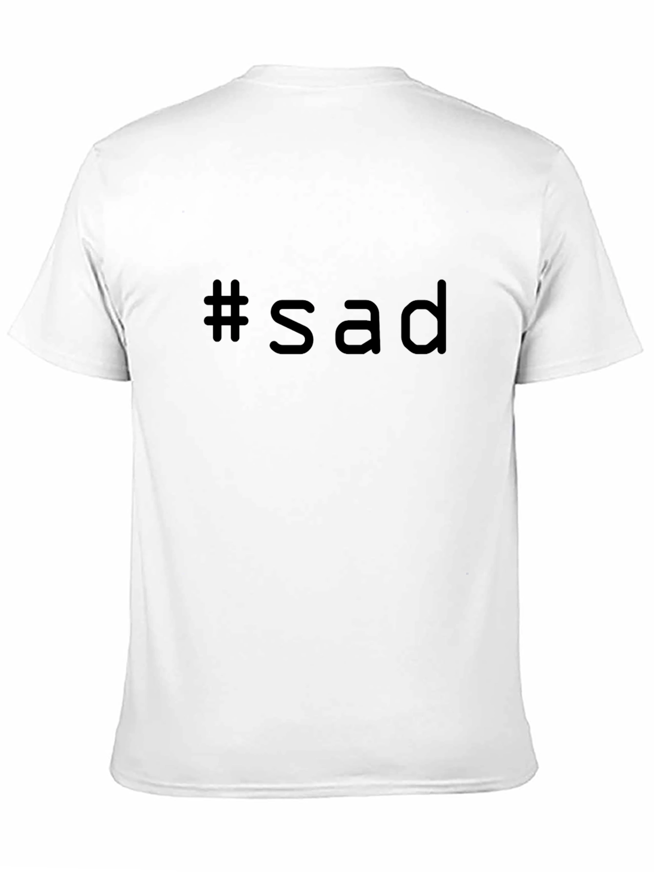#sad Black T-Shirt: Express Yourself!