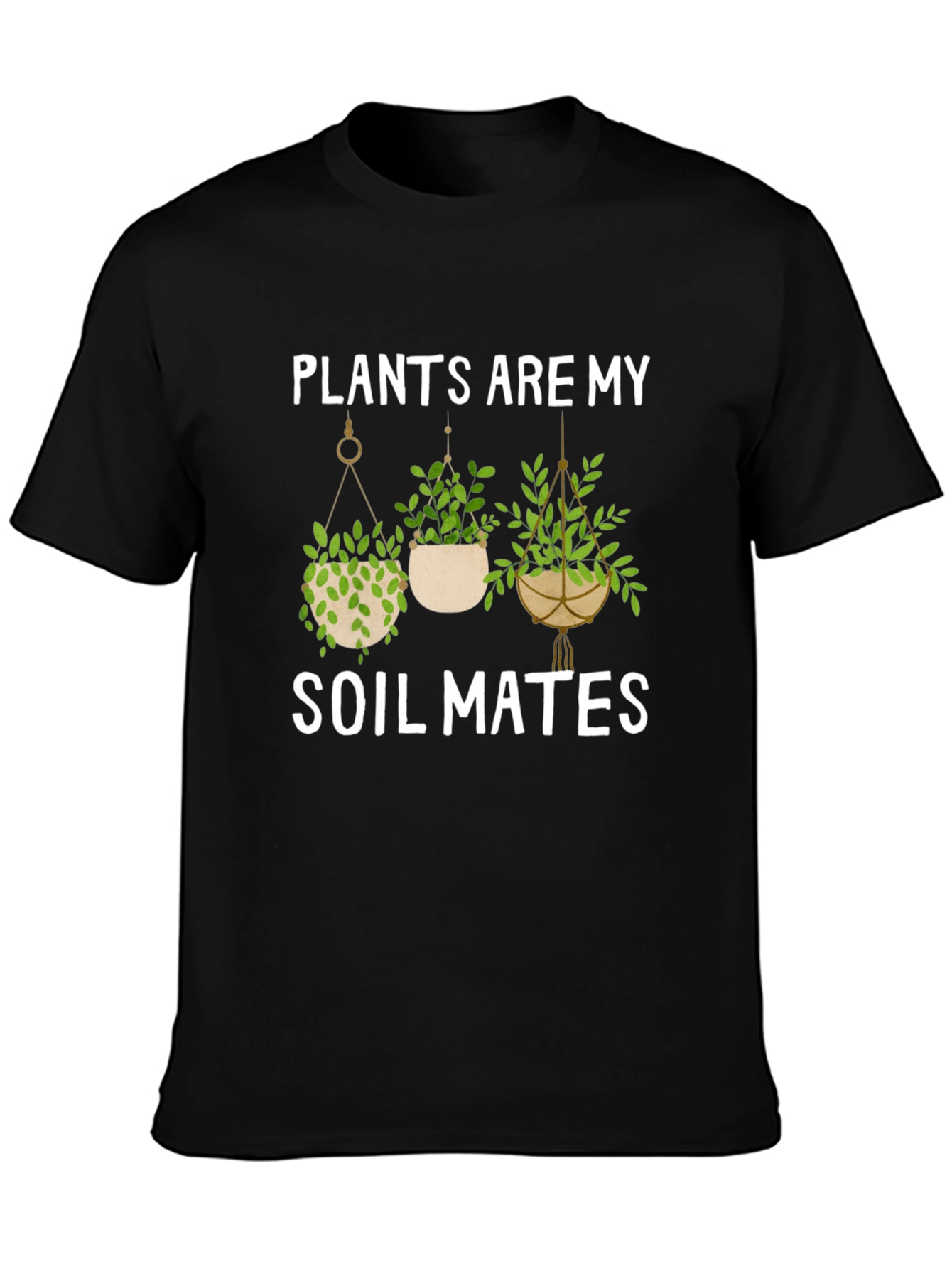 Plants Are My Soil Mates Graphic Tee