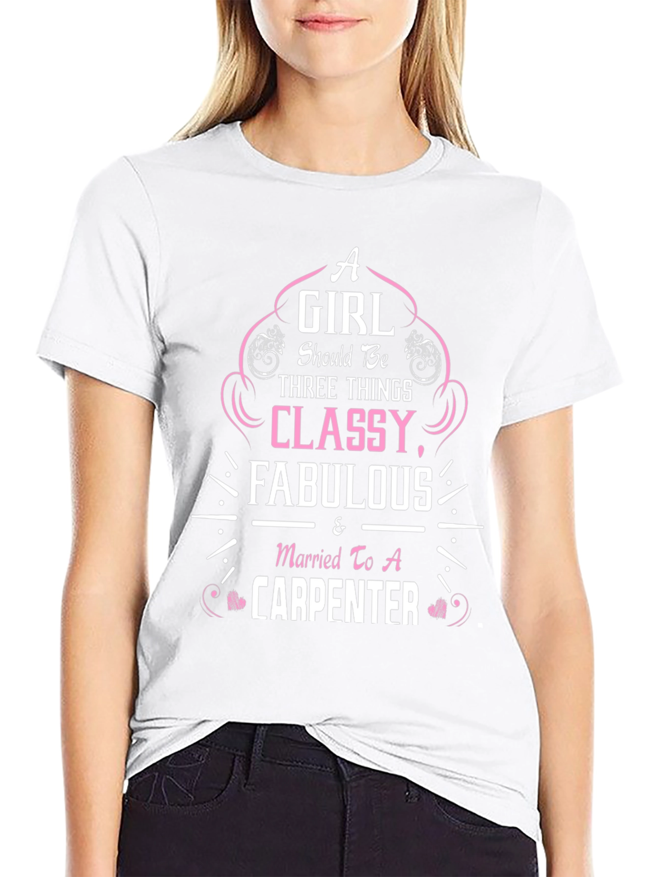 Classy Carpenter Wife T-Shirt - Black Cotton Tee