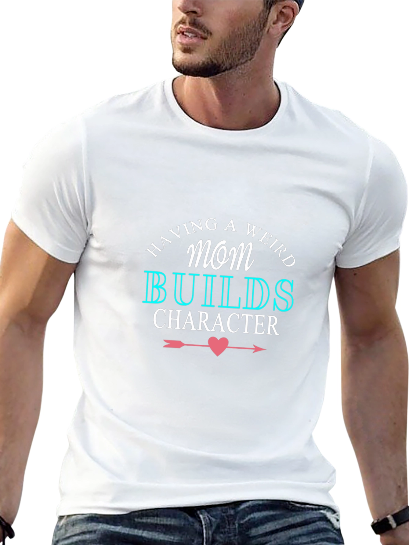 Having A Weird Mom Builds Character Black T-Shirt