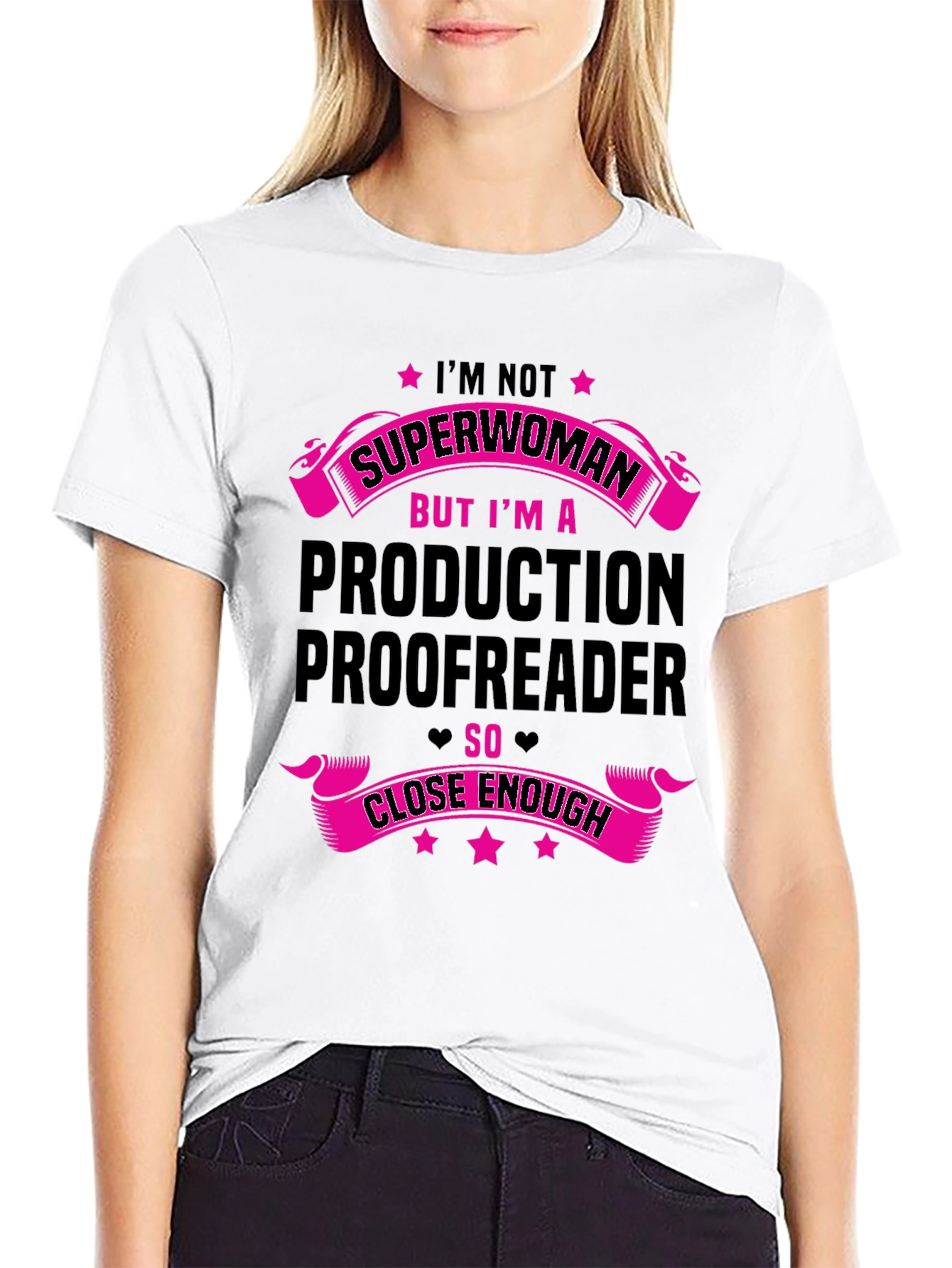 Im Not Superwoman T-Shirt Proofreader Gift