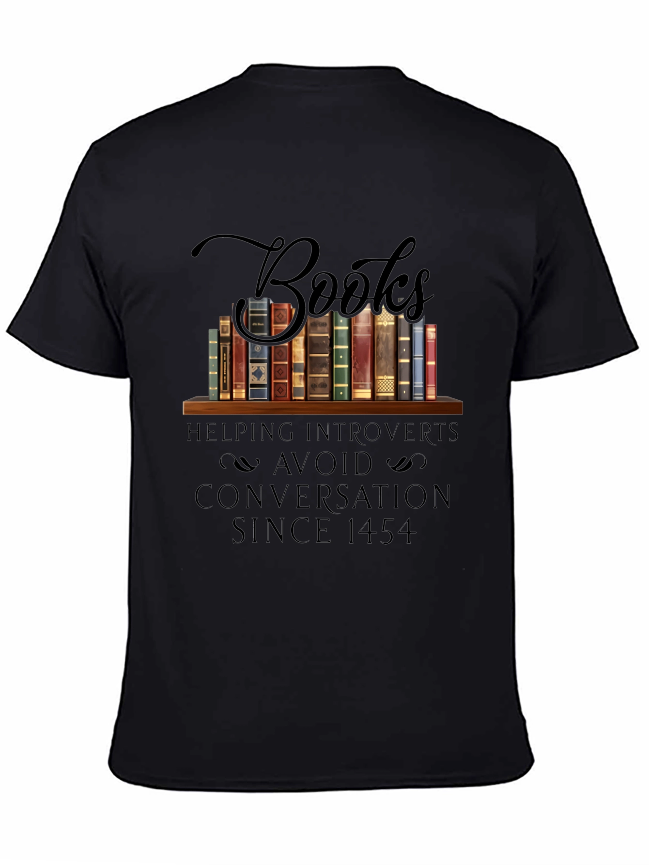 Introvert Book Lover T-Shirt: Avoid Conversations Since 1454