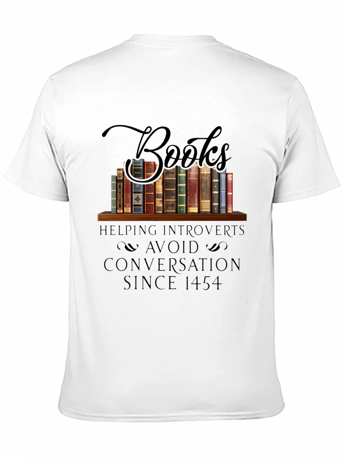 Introvert Book Lover T-Shirt: Avoid Conversations Since 1454
