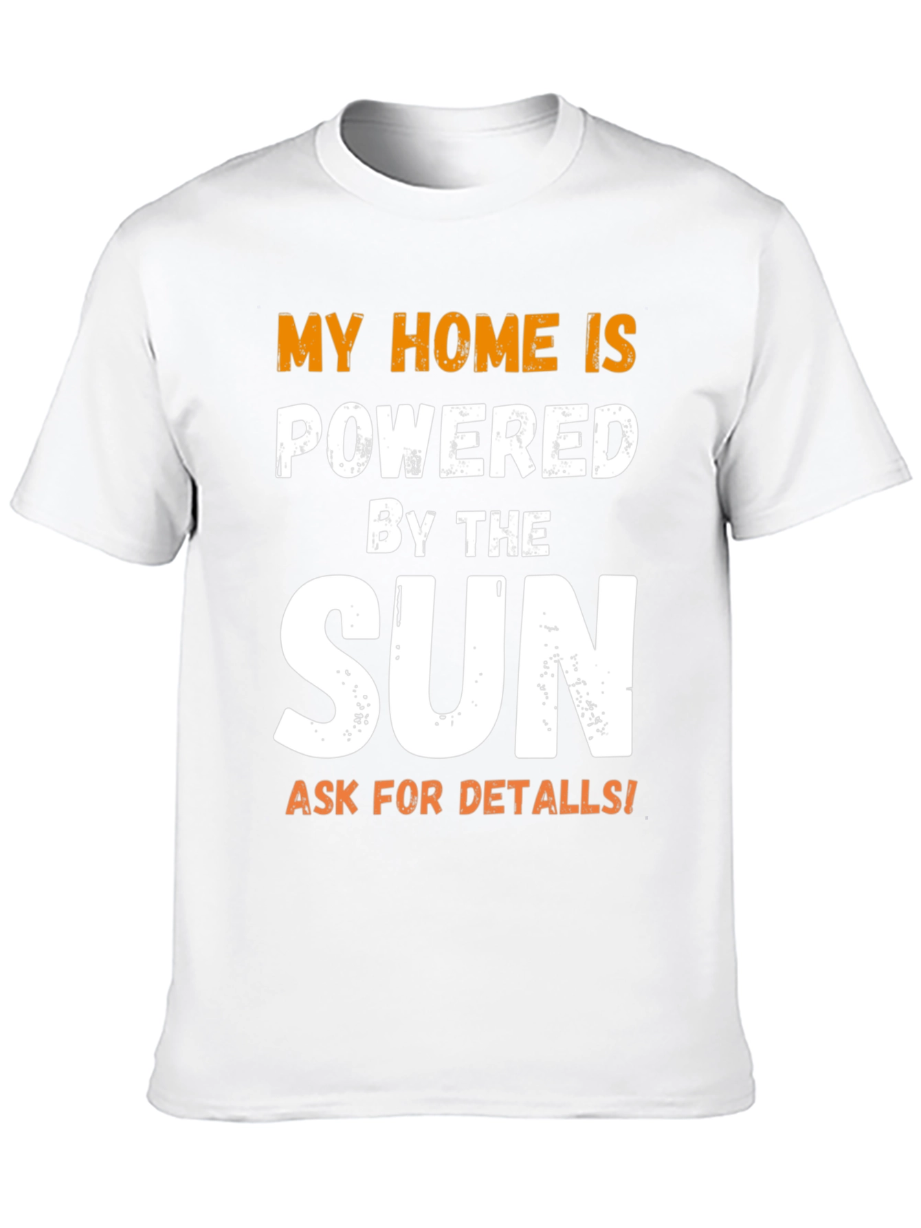 Sun Powered Home T-Shirt