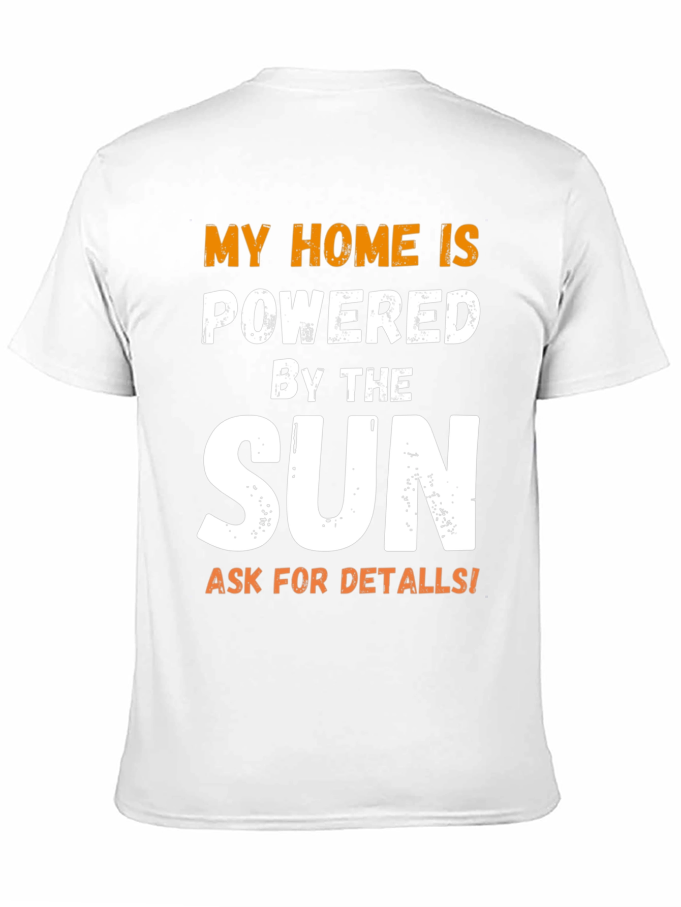 Sun Powered Home T-Shirt