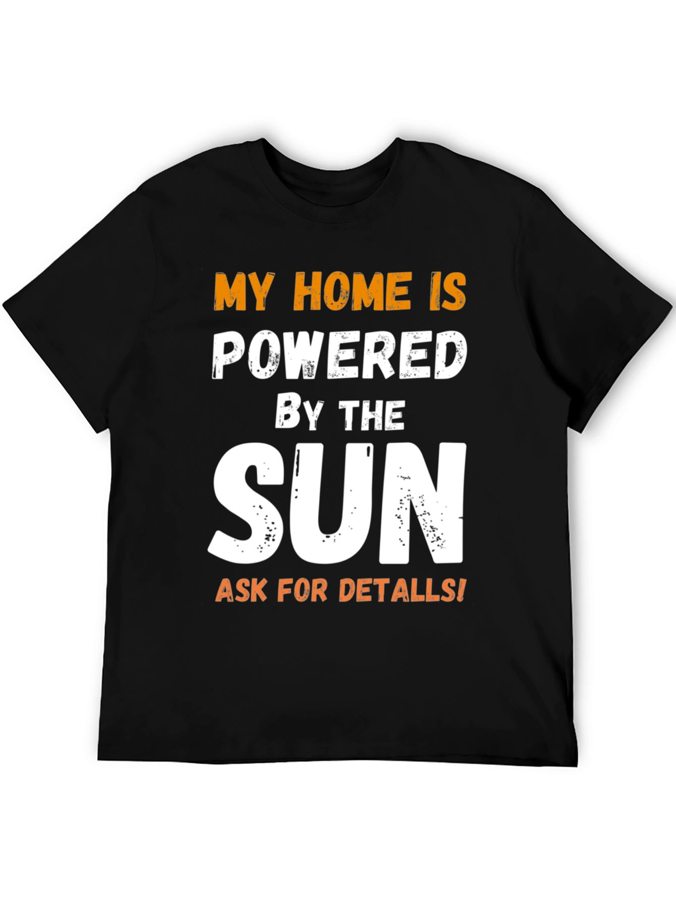 Sun Powered Home T-Shirt