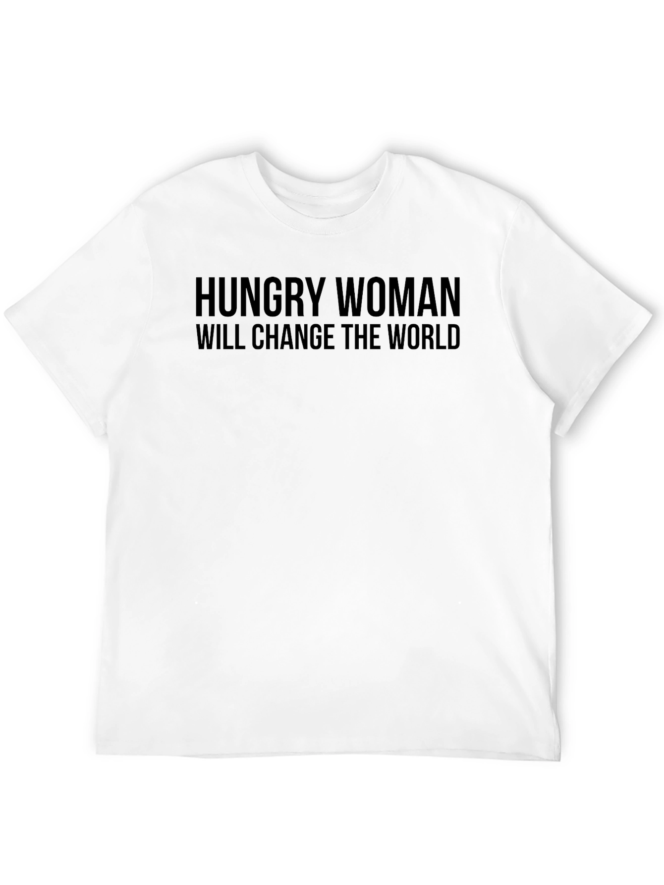 Hungry Woman Change World Graphic Tee