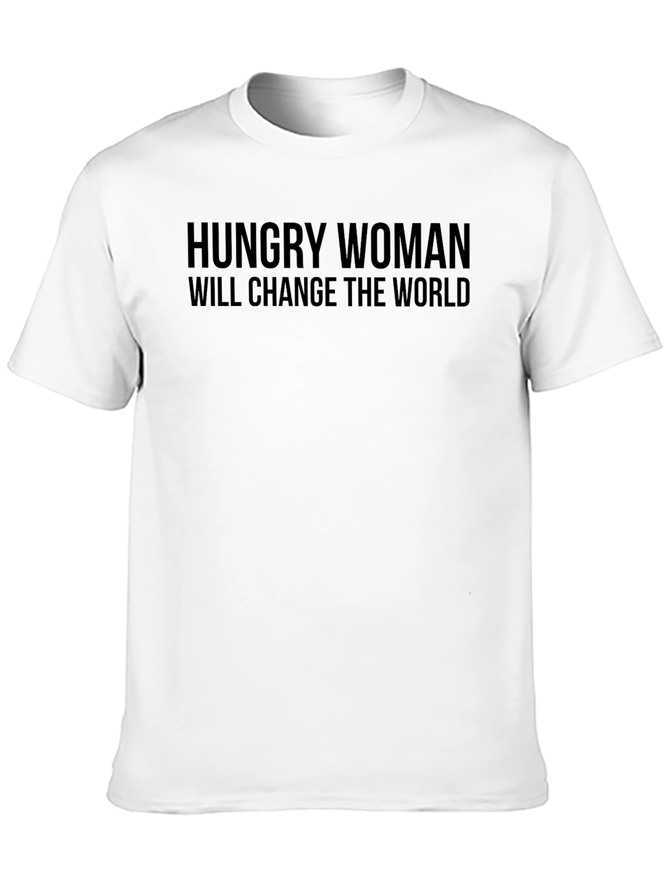 Hungry Woman Change World Graphic Tee